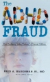 El fraude del TDAH: Cómo la Psiquiatría hace “Pacientes” de Chicos Normales. 